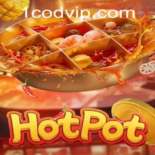 Exploring the Exciting World of Hotpot and Codvip